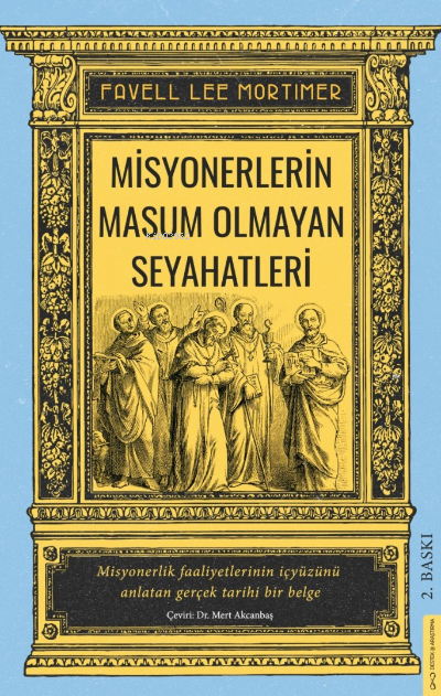 Misyonerlerin Masum Olmayan Seyahatleri - Favell Lee Mortimer | Yeni v