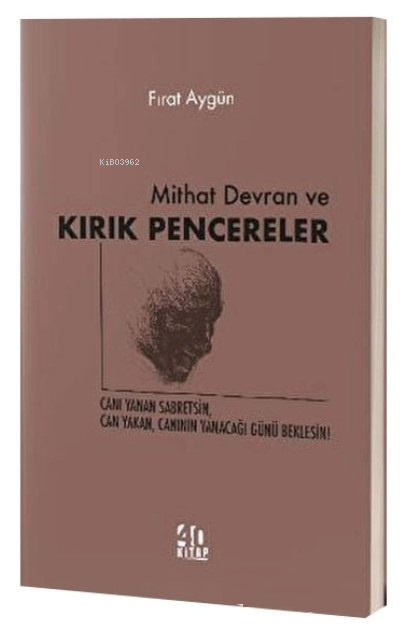 Mithat Devran ve Kırık Pencereler - Fırat Aygün | Yeni ve İkinci El Uc