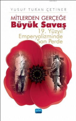 Mitlerden Gerçeğe Büyük Savaş - Yusuf Turan Çetiner | Yeni ve İkinci E