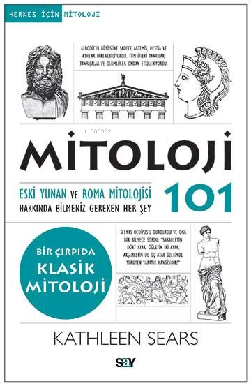 Mitoloji 101 - Kathleen Sears | Yeni ve İkinci El Ucuz Kitabın Adresi