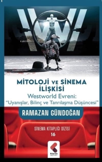 Mitoloji ve Sinema İlişkisi - Ramazan Gündoğan | Yeni ve İkinci El Ucu