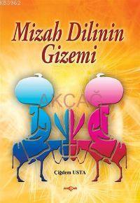 Mizah Dilinin Gizemi - Çiğdem Usta | Yeni ve İkinci El Ucuz Kitabın Ad