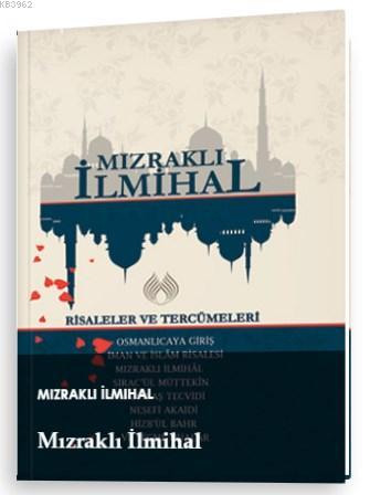 Mızraklı İlmihal - İsmail Çelik | Yeni ve İkinci El Ucuz Kitabın Adres