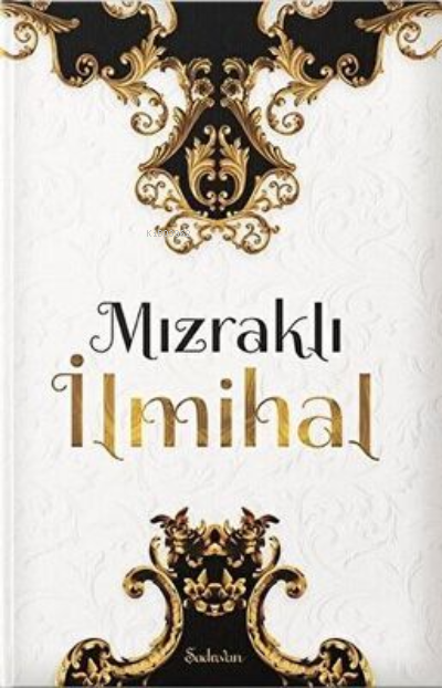 Mızraklı İlmihal - Eyyüp Beyhan | Yeni ve İkinci El Ucuz Kitabın Adres