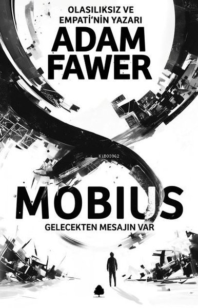 Mobius - Adam Fawer | Yeni ve İkinci El Ucuz Kitabın Adresi