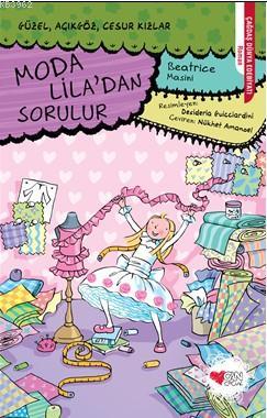 Moda Lila'dan Sorulur / Güzel, Açıkgöz, Cesur Kızlar - Beatrice Masini