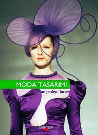 Moda Tasarımı - Sue Jenkyn Jones | Yeni ve İkinci El Ucuz Kitabın Adre