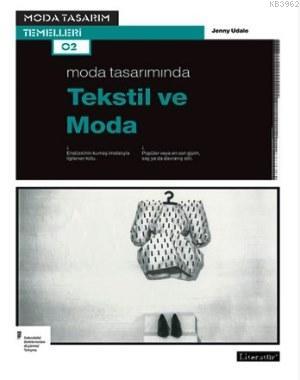 Moda Tasarımında Tekstil ve Moda - Jenny Udale | Yeni ve İkinci El Ucu