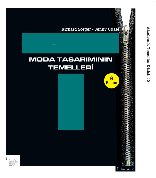 Moda Tasarımının Temelleri - Richard Sorger Jenny Udale Richard Sorger