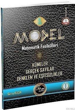 Model Yayınları 9. Sınıf Matematik Fasikülleri Kümeler Gerçek Sayılar 