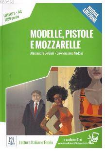 Modelle, pistole e mozzarelle +audio online (A2) Nuova edizione - Ales