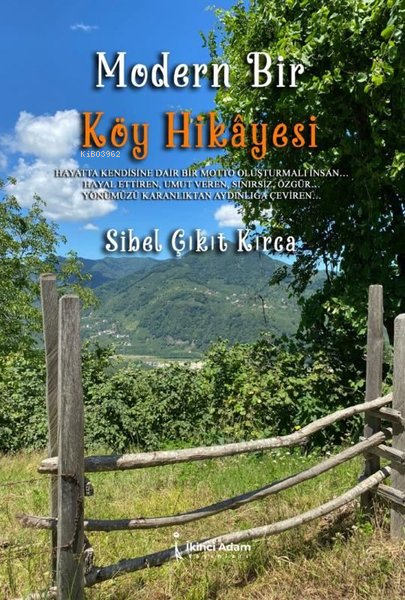 Modern Bir Köy Hikayesi - Sibel Çikit Kırca | Yeni ve İkinci El Ucuz K