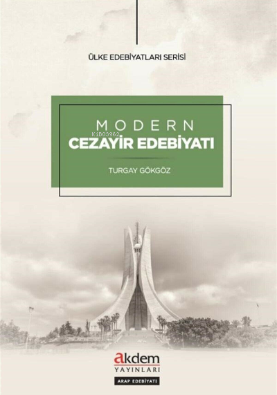 Modern Cezayir Edebiyatı - Turgay Gökgöz | Yeni ve İkinci El Ucuz Kita