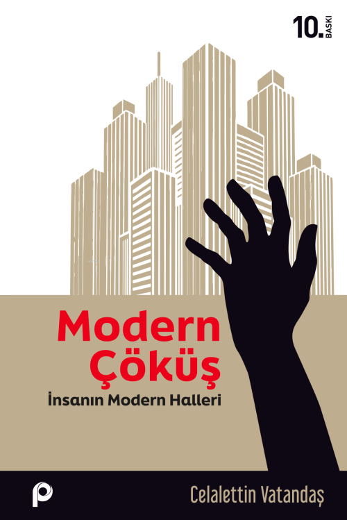 Modern Çöküş;İnsanın Modern Halleri - Celalettin Vatandaş | Yeni ve İk