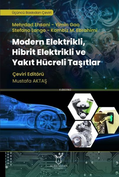 Modern Elektrikli, Hibrit Elektrikli ve Yakıt Hücreli Taşıtlar - Yimin