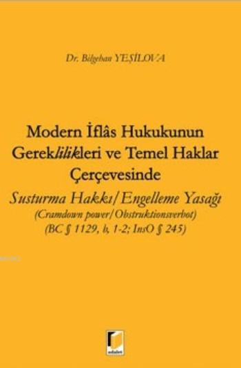 Modern İflas Hukukunun Gereklilikleri ve Temel Haklar Çerçevesinde - B