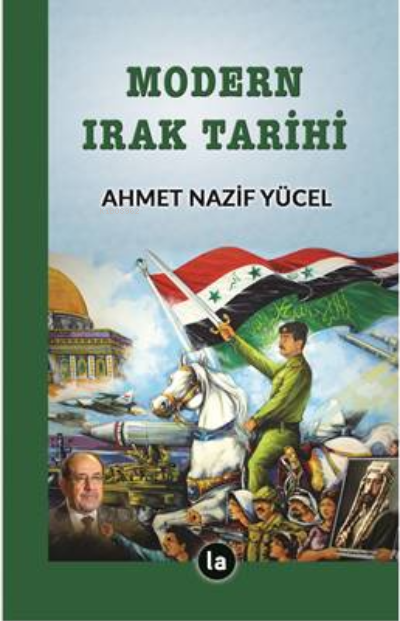 Modern Irak Tarihi - Ahmet Nazif Yücel | Yeni ve İkinci El Ucuz Kitabı