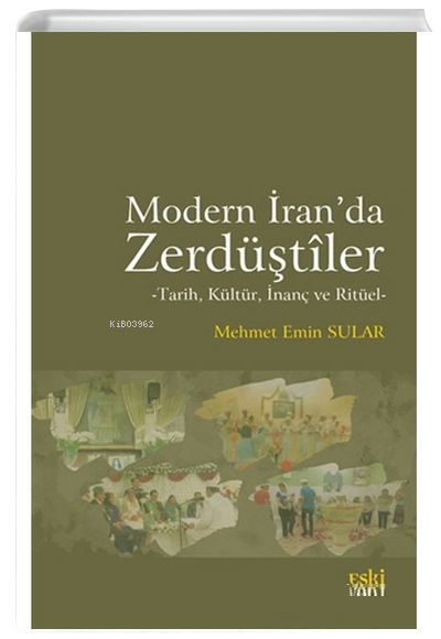 Modern İran'da Zerdüştiler - Mehmet Emin Sular | Yeni ve İkinci El Ucu