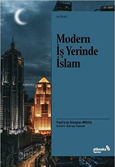 Modern İş Yerinde İslam - Patricia Sloane-White | Yeni ve İkinci El Uc