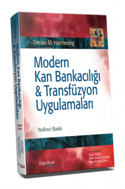 Modern Kan Bankacılığı & Transfüzyon Uygulamaları - Soner Yılmaz | Yen