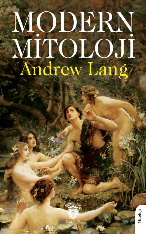 Modern Mitoloji - Andrew Lang | Yeni ve İkinci El Ucuz Kitabın Adresi