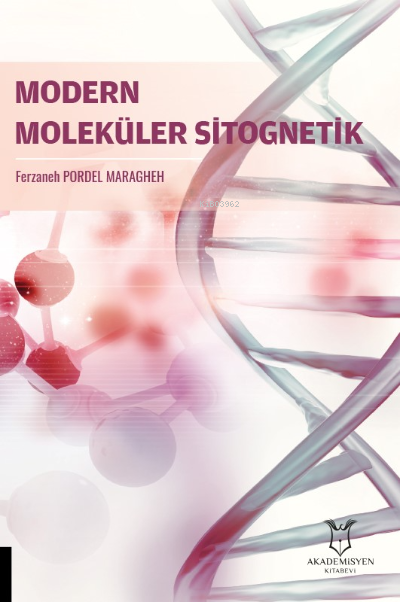 Modern Moleküler Sitogenetik - Ferzaneh Pordel Maragheh | Yeni ve İkin