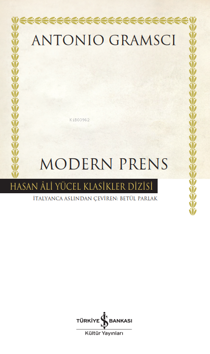 Modern Prens - Antonio Gramsci | Yeni ve İkinci El Ucuz Kitabın Adresi