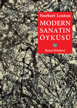 Modern Sanatın Öyküsü - Norbert Lynton | Yeni ve İkinci El Ucuz Kitabı