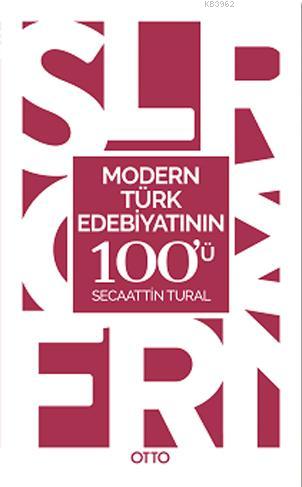 Modern Türk Edebiyatının 100'ü - Secaattin Tural | Yeni ve İkinci El U