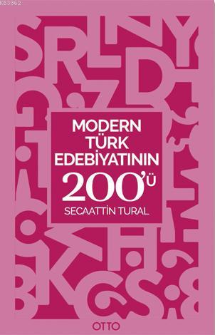 Modern Türk Edebiyatının 200'ü - Secaattin Tural | Yeni ve İkinci El U