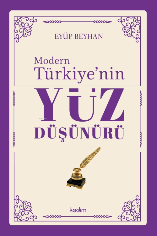 Modern Türkiye’nin Yüz Düşünürü – 5. Cilt - Eyüp Beyhan | Yeni ve İkin