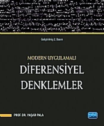 Modern Uygulamalı Diferensiyel Denklemler - Yaşar Pala | Yeni ve İkinc