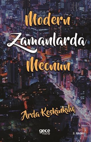 Modern Zamanlarda Mecnun - Arda Keskinkılıç | Yeni ve İkinci El Ucuz K