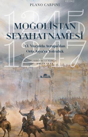 Moğolistan Seyahatnamesi - Plano Carpini | Yeni ve İkinci El Ucuz Kita