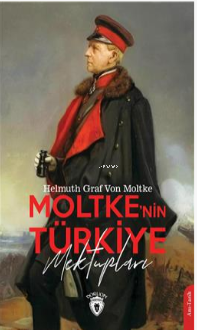 Moltkenin Türkiye Mektupları - Helmuth Von Moltke | Yeni ve İkinci El 