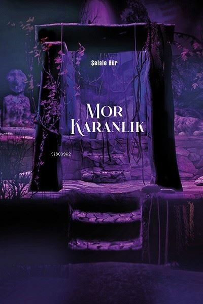 Mor Karanlık - Şelale Hür | Yeni ve İkinci El Ucuz Kitabın Adresi