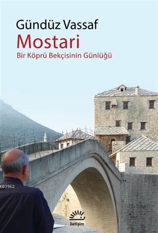 Mostari - Gündüz Vassaf | Yeni ve İkinci El Ucuz Kitabın Adresi