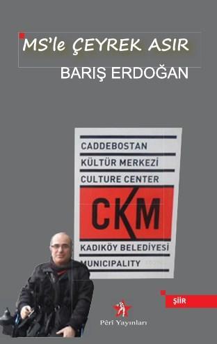 MS'le Çeyrek Asır - Barış Erdoğan- | Yeni ve İkinci El Ucuz Kitabın Ad