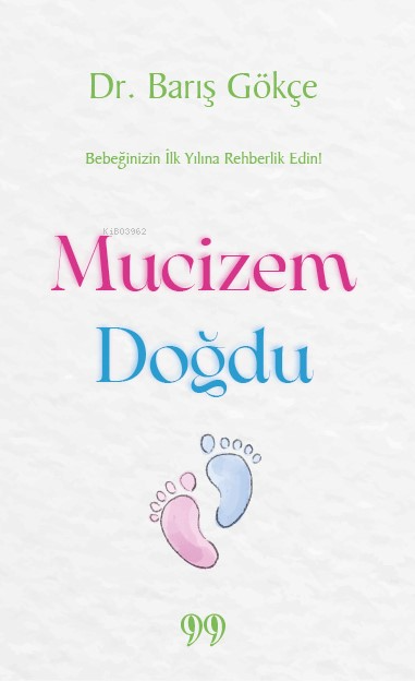 Mucizem Doğdu - Barış Gökçe | Yeni ve İkinci El Ucuz Kitabın Adresi