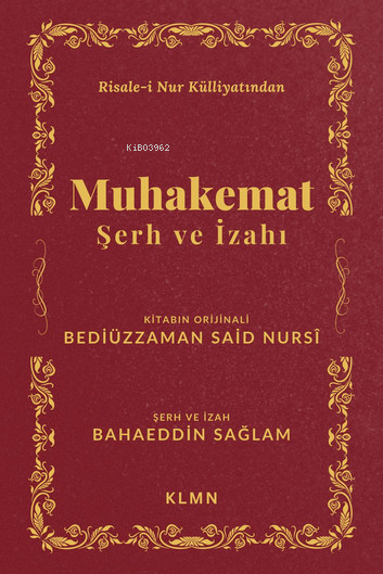 Muhakemat Şerh ve İzahı - Bediüzzaman Said Nursi | Yeni ve İkinci El U