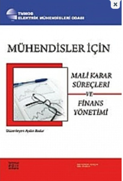 Mühendisler İçin Mali Karar Süreçleri ve Finans Yönetimi - Aydın Bodur