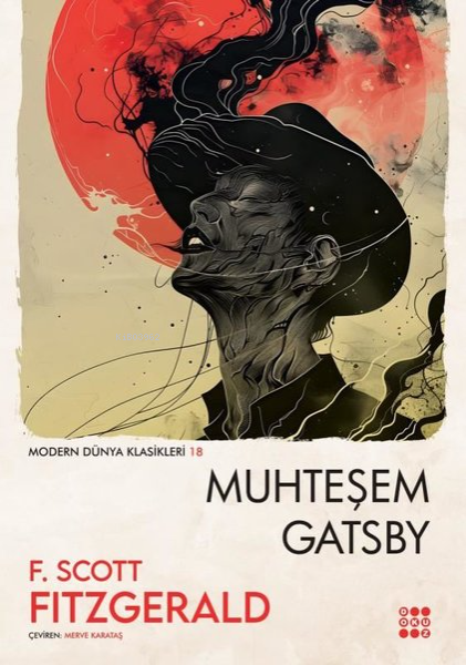 Muhteşem Gatsby - Modern Dünya Klasikleri 18 - F. Scott Fitzgerald | Y