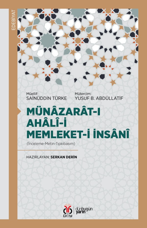 Münâzarât-ı Ahâlî-yi Memleket-i İnsânî;(İnceleme-Metin-Tıpkıbasım) - S