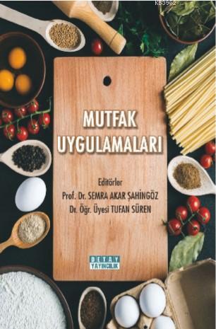 Mutfak Uygulamaları - Semra Akar Şahingöz | Yeni ve İkinci El Ucuz Kit