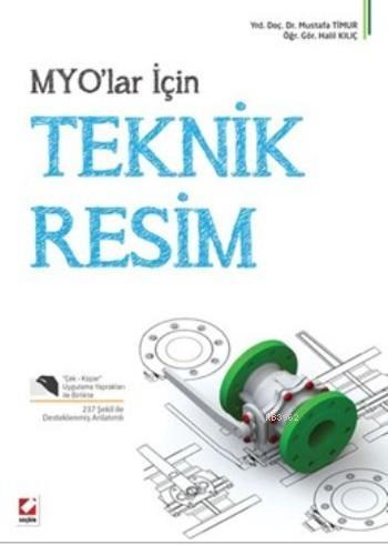 Myo'lar İçin Teknik Resim Halil Kılıç