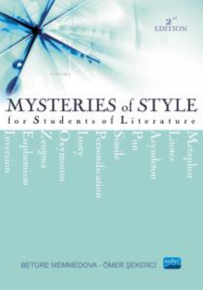 Mysteries of Style for Students for Students of Literature - Ömer Şeke