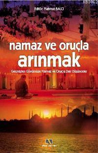 Namaz ve Oruçla Arınmak - Mahmut Balcı | Yeni ve İkinci El Ucuz Kitabı