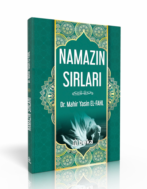 Namazın Sırları - Mahir Yasin El Fahl | Yeni ve İkinci El Ucuz Kitabın