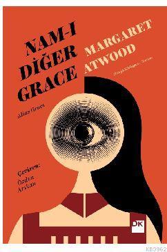 Namı-ı Diğer Grace - Margaret Atwood- | Yeni ve İkinci El Ucuz Kitabın