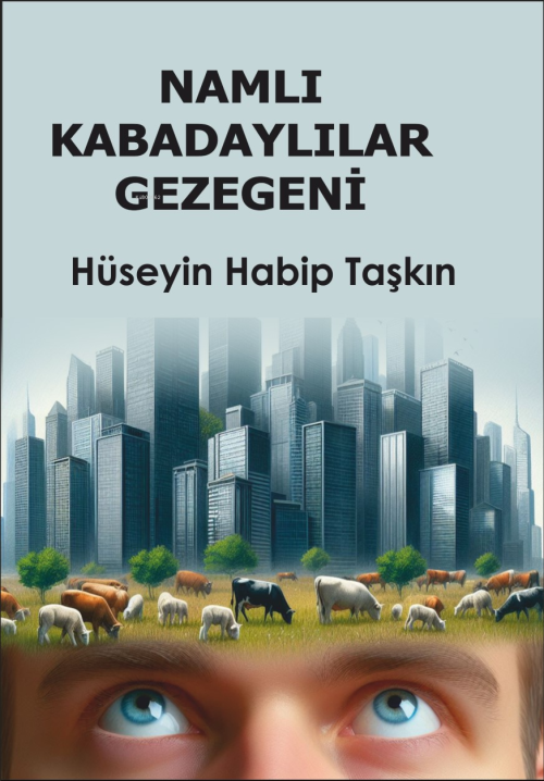 Namlı Kabadaylılar Gezegeni - Hüseyin Habip Taşkın | Yeni ve İkinci El